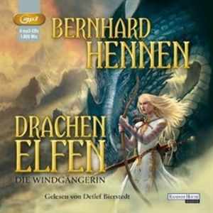 Drachenelfen - Die Windgängerin (Teil 2), Bernhard Hennen