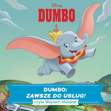 Dumbo. Zawsze do usług!, zespół autorów