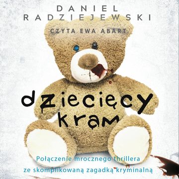 Dziecięcy kram audiobook, Daniel Radziejewski
