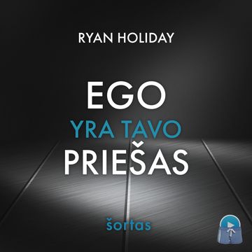 Ego yra tavo priešas (šortas) audiobook, Ryan Holiday