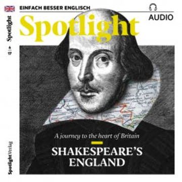 Englisch lernen Audio - Shakespeares England audiobook, Spotlight Verlag