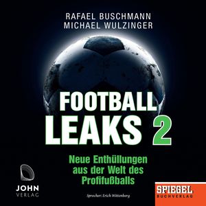 Football Leaks 2, Michael Wulzinger, Rafael Buschmann