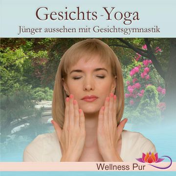 Gesichts - Yoga audiobook, Volker Hoffmann