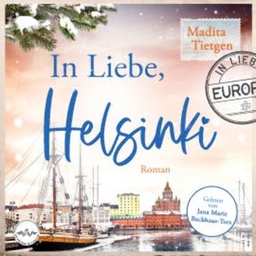 In Liebe, Helsinki audiobook, Madita Tietgen
