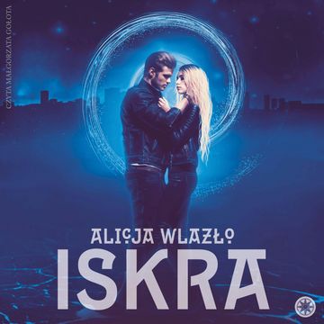 Iskra audiobook, Alicja Wlazło