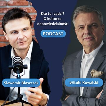 Jak wyjść z pętli mikromenedżmentu? Gość: Witold Kowalski, epizod 13 audiobook, Sławek Błaszczak