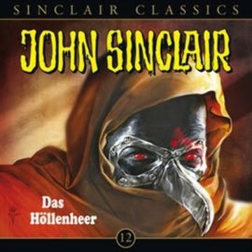 Das Höllenheer (John Sinclair Classics 12) audiobook, Jason Dark