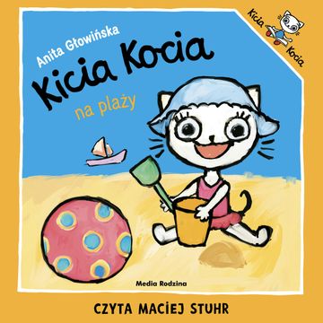 Kicia Kocia na plaży audiobook, Anita Głowińska