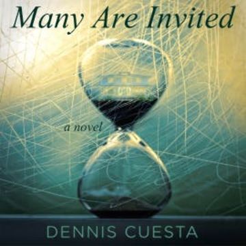 Many Are Invited audiobook, Dennis Cuesta