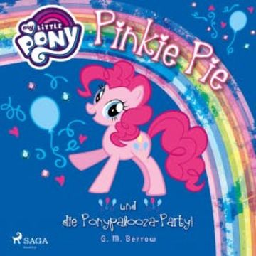 My Little Pony, Pinkie Pie und die Ponypalooza-Party! (Ungekürzt) audiobook, G. M. Berrow