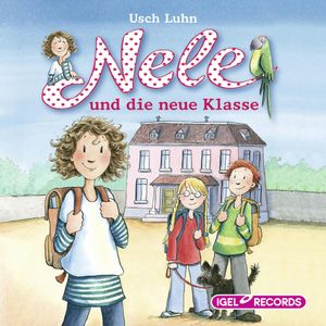 Nele und die neue Klasse, Usch Luhn