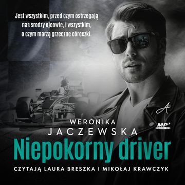 Niepokorny driver audiobook, Weronika Jaczewska