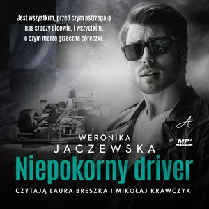 Niepokorny driver, Weronika Jaczewska