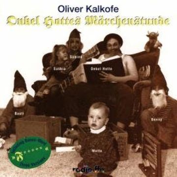 Onkel Hottes Märchenstunde audiobook, Oliver Kalkofe