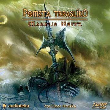 Pomsta trpaslíků audiobook, Markus Heitz