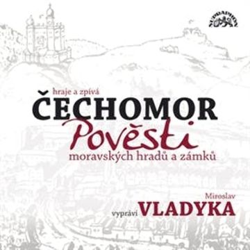Pověsti moravských hradů a zámků audiobook, Naďa Moyzesová