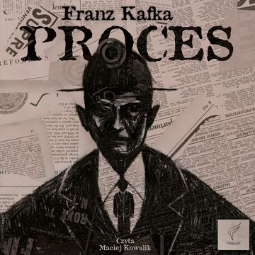 Proces audiobook, Franz Kafka