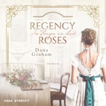 Regency Roses. Im Herzen ein Lord audiobook, Dana Graham