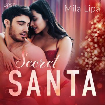 Secret Santa – opowiadanie erotyczne audiobook, Mila Lipa