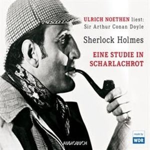 Sherlock Holmes - Eine Studie in Scharlachrot, Arthur Conan Doyle