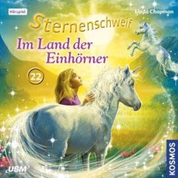 Sternenschweif, Teil 22: Im Land der Einhörner audiobook, Linda Chapman