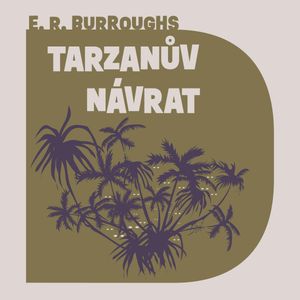 Tarzanův návrat, Edgar Rice Burroughs