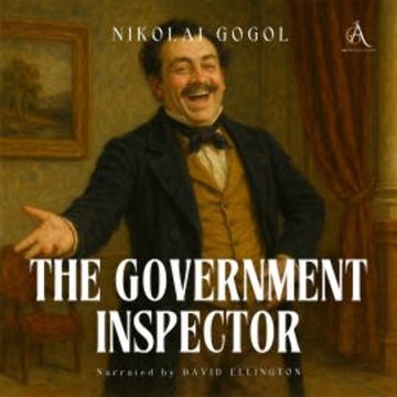 The Government Inspector - Audiobook audiobook, Nikolai Gogol
