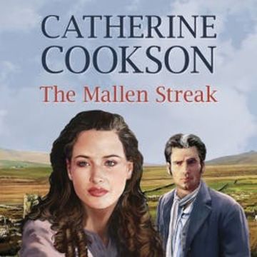 The Mallen Streak audiobook, Catherine Cookson