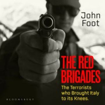 The Red Brigades audiobook, John Foot