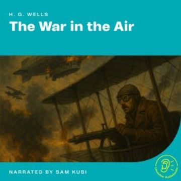 The War in the Air audiobook, H.G. Wells
