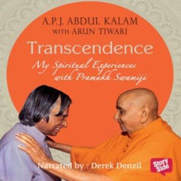 Transcendence : My Spiritual Experiences with Pramukh Swamiji audiobook, APJ Abdul Kalam