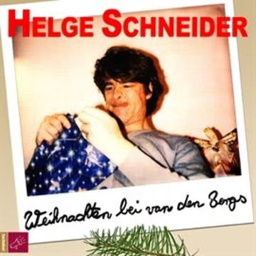 Weihnachten bei van den Bergs audiobook, Helge Schneider