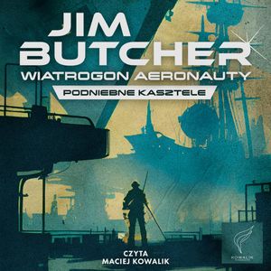 Wiatrogon Aeronauty, Jim Butcher