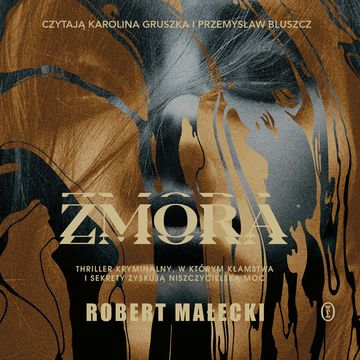 Zmora. Tom 1, Robert Małecki