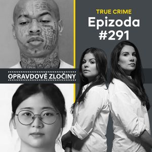 #291 - Nikko Jenkins & Jung Yoo-jung, Lucie Bechynková a Barbora Krčmová