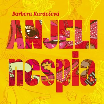 Anjeli nespia audiobook, Barbora Kardošová