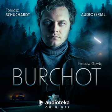 Burchot. Audioserial