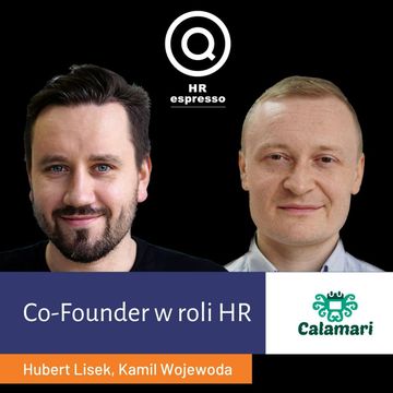 Co-Founder w roli HR - Hubert Lisek, Kamil Wojewoda z Calamari audiobook, Jarek Jarzębowski
