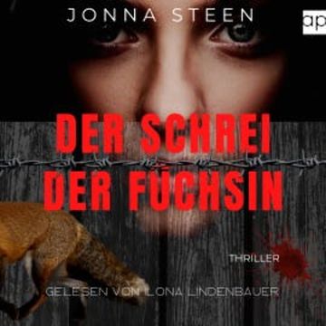 Der Schrei der Füchsin audiobook, Jonna Steen