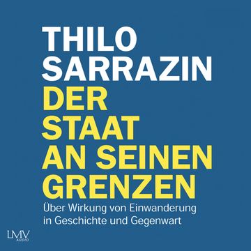 Der Staat an seinen Grenzen audiobook, Thilo Sarrazin