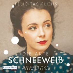 Die Akte Schneeweiß, Felicitas Fuchs