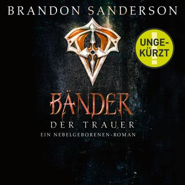 Die Bänder der Trauer audiobook, Brandon Sanderson