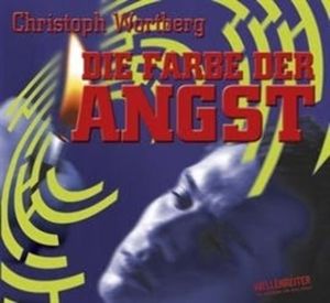 Die Farbe der Angst, Christoph Wortberg