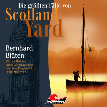 Bernhard-Blüten (Die größten Fälle von Scotland Yard 31) audiobook, Paul Burghardt