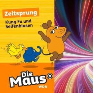 Die Maus, Zeitsprung, Folge 3: Kung Fu und Seifenblasen, Die Maus