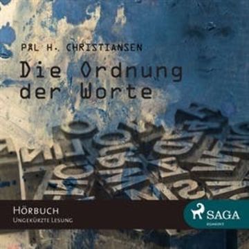 Die Ordnung der Worte audiobook, Pål H. Christiansen