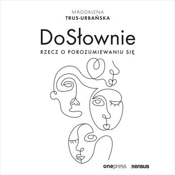 DoSłownie. Rzecz o porozumiewaniu się, Magdalena Trus-Urbańska