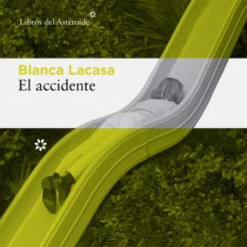 El accidente audiobook, Blanca Lacasa