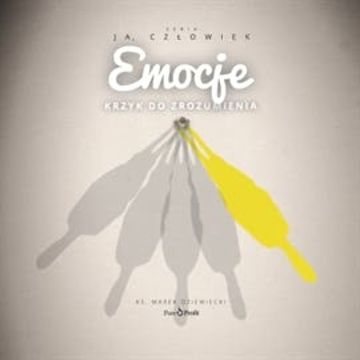 Emocje. Krzyk do zrozumienia audiobook, Ks. Marek Dziewiecki