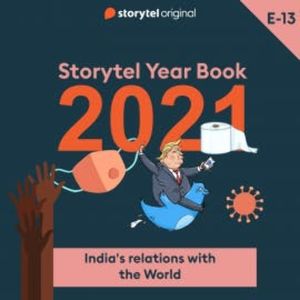 Episode 13- India's Relation's with the World, Anjum Sharma